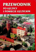 Przewodnik po Łęczycy i Powiecie Łęczyckim