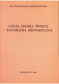 Czyja Ziemia Święta  Panorama Historyczna