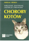 Wirusowe, bakteryjne grzybicze i prionowe  choroby kotów