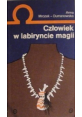 Człowiek w labiryncie magii