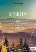 Beskidy. 40 najpiękniejszych szlaków na weekend