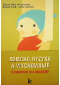 Dziecko ryzyka a wychowanie