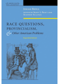 Race Questions, Provincialism, and Other American Problems