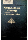 Organizacja diecezji łuckiej  i brzeskiej od XVI do XVIII wieku