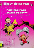 Mały Sprytek Powiedz pani dzień dobry