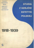 Studia z dziejów estetyki polskiej 1918 - 1939