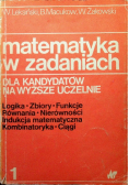 Matematyka w zadaniach Tom 1