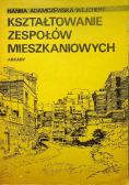 Kształtowanie zespołów mieszkaniowych