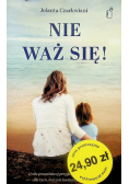 Nie waż się