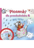 Piosenki dla przedszkolaka 5 Mój Świat