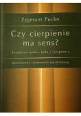 Czy cierpienie ma sens