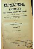 Encyklopedja Kościelna Tom XXVII 1904 r.