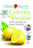 Ciekawe dlaczego - Cytrusy są kwaśne
