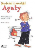 Radości i smutki Agaty