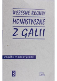 Wczesne reguły monastyczne z Galii