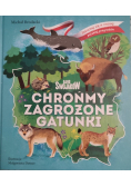 Gang swojaków chrońmy zagrożone gatunki