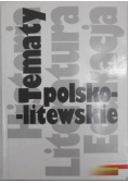 Tematy polsko litewskie