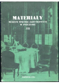 Materiały muzeum wnętrz zabytkowych w Pszczynie III