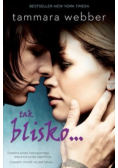 Tak blisko