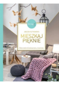 Mieszkaj pięknie