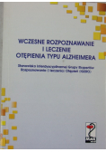 Wczesne rozpoznawanie i leczenie otępienia typu alzheimera