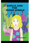 Amelia and the Magic Jungle