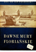 Dawne mury floriańskie