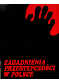 Zagadnienia przestępczości w Polsce