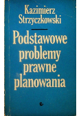 Podstawowe problemy prawne planowania
