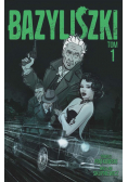 Bazyliszki Tom 1