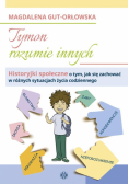 Tymon rozumie innych