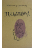Pułkownikówna