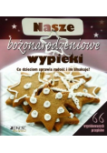 Nasze bożonarodzeniowe wypieki