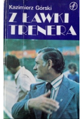 Z ławki trenera