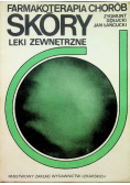 Farmakoterapia chorób skóry Leki zewnętrzne