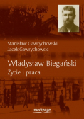 Władysław Biegański życie i praca