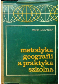 Metodyka geografii a praktyka szkolna