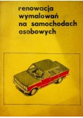Renowacja wymalowań na samochodach osobowych