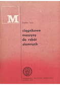Ciągnikowe maszyny do robót ziemnych