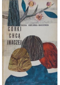 Córki chcą inaczej