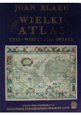 Wielki atlas XVII - wiecznego świata