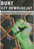 Bunt czy rewolucja