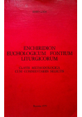 Enchiridion euchologicum fontium liturgicorum