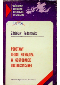 Podstawy teorii pieniądza w gospodarce socjalistycznej