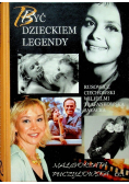 Być dzieckiem legendy: część 1
