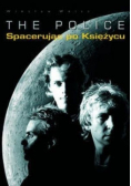 The Police Spacerując po Księżycu