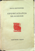Opowiadania szlacheckie 1937 r.