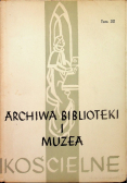 Archiwa biblioteki i muzea kościelne Tom 30