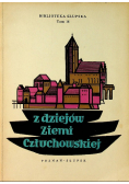 Z dziejów Ziemi Człuchowskiej