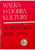 Walka o dobra kultury Tom II